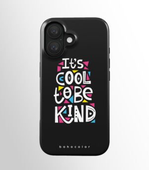 It's Cool to be Kind
