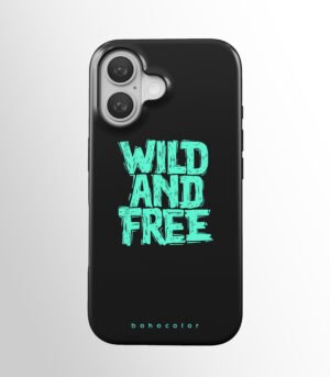 Wild and Free